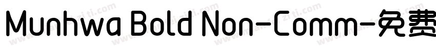 Munhwa Bold Non-Comm字体转换